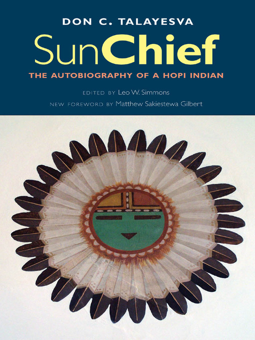 Title details for Sun Chief by Don C. Talayesva - Available